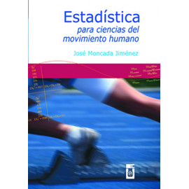 ESTADISTICA PARA CIENCIAS DEL MOVIMIENTO HUMANO (VERSION IMPRESA)