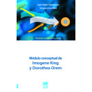 Conceptual Model Of Imogene King And Dorotea Orem: Self-Instructional Module