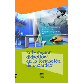 LAS ESTRATEGIAS DIDACTICAS EN LA FORMACION DE DOCENTES (VERSION IMPRESA)