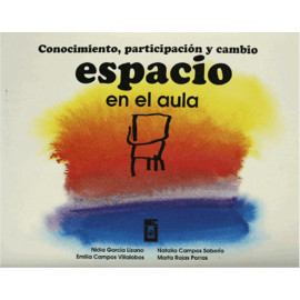 CONOCIMIENTO,PARTICIPACION Y CAMBIO ESPACIO EN EL AULA(VERSION IMPRESA)