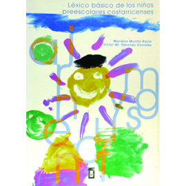 LEXICO BASICO DE LOS NIÑOS PRESCOLARES COSTARRICENSES (VERSION IMPRESA)