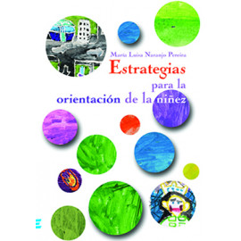 ESTRATEGIAS PARA LA ORIENTACION DE LA NIÑEZ (VERSION IMPRESA)