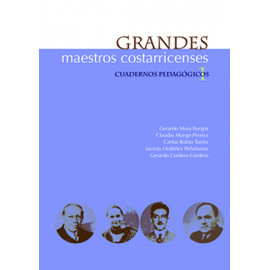 GRANDES MAESTROS COSTARRICENSES CUADERNO No. 1 (VERSION IMPRESA)