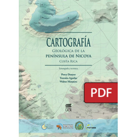 Cartografía geológica de la península de Nicoya, Costa Rica. Estratigrafía y tectónica (LIBRO DIGITAL)