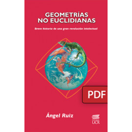 Geometrías no euclidianas. Breve historia de una gran revolución intelectual (LIBRO DIGITAL PDF)