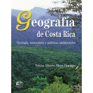 GEOGRAFIA DE COSTA RICA GEOLOGIA NATURALEZA Y POLITICAS AMBIENTALES