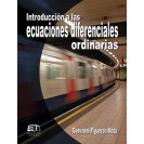 INTRODUCCION A LAS ECUACIONES DIFERENCIALES ORDINARIAS