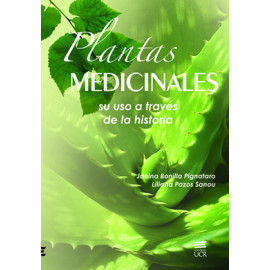PLANTAS MEDICINALES SU USO A TRAVES DE LA HISTORIA (VERSION IMPRESA)