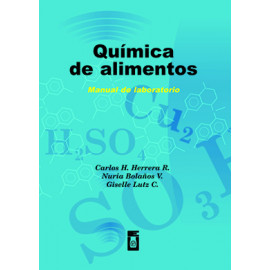 QUIMICA DE ALIMENTOS MANUAL DE LABORATORIO  (VERSION IMPRESA)