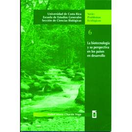 LA BIOTECNOLOGIA Y SU PERSPECTIVA EN LOS PAISES EN DESARROLLO No. 6 (VERSION IMPRESA)