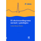 EL ELECTROCARDIOGRAMA NORMAL Y PATOLOGICO (VERSION IMPRESA)