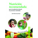 NUTRICION RECOMENDADA PARA LA POBLACION INFANTIL EN PROCESOS MORBIDOS No. 2 (VERSION IMPRESA)