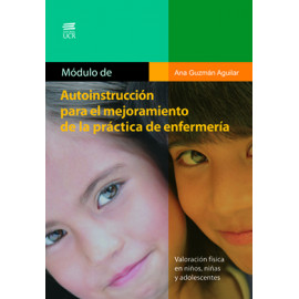 MODULO DE AUTOINSTRUCCION PARA EL MEJORAMIENTO DE LA PRACTICA DE ENFERMERIA (VERSION IMPRESA)