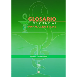 GLOSARIO DE CIENCIAS FARMACEUTICAS (VERSION IMPRESA)