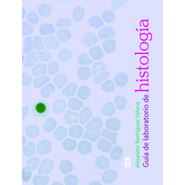 GUIA DE LABORATORIO DE HISTOLOGIA (VERSION IMPRESA)