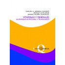 VITAMINAS Y MINERALES No. 8 UN ENFOQUE NUTRICIONAL Y TECNOLOGICO (VERSION IMPRESA)