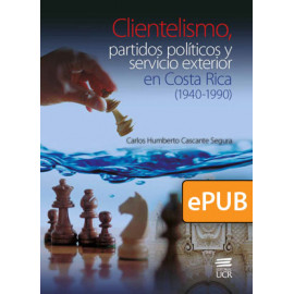 CLIENTELISMO, PARTIDOS POLITICOS Y SERVICIO EXTERIOR (LIBRO DIGITAL EPUB)