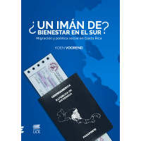 ¿UN IMAN DE BIENESTAR EN EL SUR? MIGRACION Y POLITICA SOCIAL EN C.R(VERSION IMPRESA)