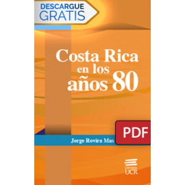 Costa Rica en los años 80  (Libro digital PDF)