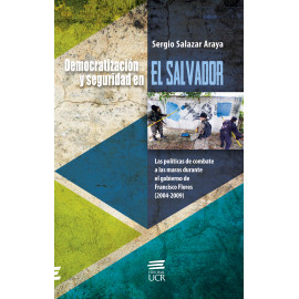 DEMOCRATIZACION Y SEGURIDAD EN EL SALVADOR ( VERSION IMPRESA)