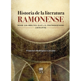 HISTORIA DE LA LITERATURA RAMONENSE 1870-1970 (VERSION IMPRESA)