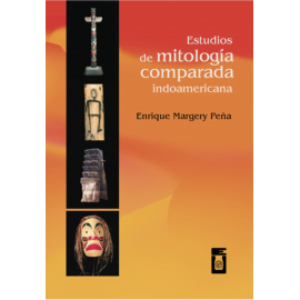 ESTUDIOS DE MITOLOGIA COMPARADA INDOAMERICANA TOMO 1 - NARANJA (VERSION IMPRESA)