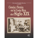 CIENCIA Y TECNICA EN LA COSTA RICA DEL SIGLO XIX