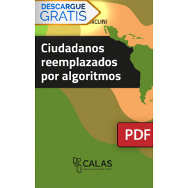 Ciudadanos reemplazados por algoritmos (LIBRO DIGITAL PDF)