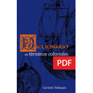 Diccionario de términos coloniales (LIBRO DIGITAL PDF)