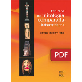 Estudios de mitología comparada Indoamericana. Tomo 1 (LIBRO DIGITAL PDF)