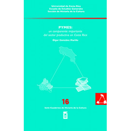 PYMES UN COMPONENTE IMPORTANTE EN EL SECTOR PRODUCTIVO EN C.R. No. 16 (VERSION IMPRESA)