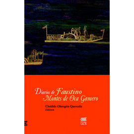 DIARIOS DE FAUSTINO MONTES DE OCA GAMERO (VERSION IMPRESA)