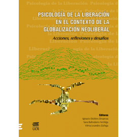 PSICOLOGIA DE LA LIBERACION EN EL CONTEXTO DE LA GLOBALIZACION NEOLIBERAL (VERSION IMPRESA)