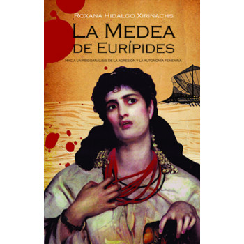 The Medea of ??Euripides: Towards a Psychoanalysis of Female Aggression and Autonomy