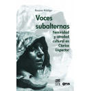 Subaltern Voices: Femininity and Cultural Opportunity In Clarice Lispector