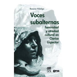 VOCES SUBALTERNAS FEMINIDAD Y OTREDAD CULTURAL (VERSION IMPRESA)