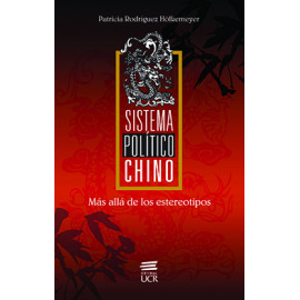 SISTEMA POLITICO CHINO MAS ALLA DE LOS ESTEREOTIPOS (VERSION IMPRESA)
