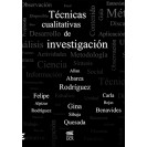 TECNICAS CUALITATIVAS DE INVESTIGACION (VERSION IMPRESA)