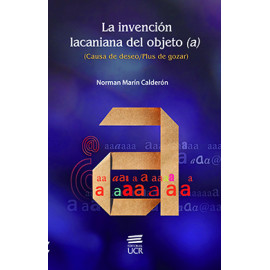 LA INVENCION LACANIANA DEL OBJETO A (VERSION IMPRESA)
