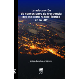 LA ADECUACION DE CONCESIONES DE FRECUENCIA (VERSION IMPRESA)