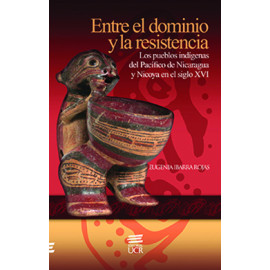 ENTRE EL DOMINIO Y LA RESISTENCIA LOS PUEBLOS INDIGENAS (VERSION IMPRESA)