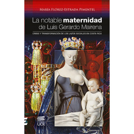 LA NOTABLE MATERNIDAD DE LUIS GERARDO MAIRENA (VERSION IMPRESA)