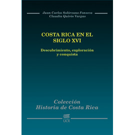 HISTORIA DE COSTA RICA EN EL SIGLO XVI (VERSAION IMPRESA)