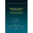 History Of Costa Rica: Ancient History Of Costa Rica: Emergence And Characterization Of The First Civilization