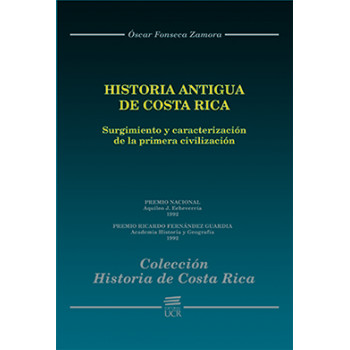 History Of Costa Rica: Ancient History Of Costa Rica: Emergence And Characterization Of The First Civilization