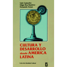 CULTURA Y DESARROLLO DESDE AMERICA LATINA (VERSION IMPRESA)