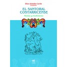 EL SANTORAL COSTARRICENSE FIESTAS Y TRADICIONES (VERSION IMPRESA)