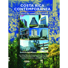 COSTA RICA CONTEMPORANEA RAICES DEL ESTADO DE LA NACION (VERSION IMPRESA)