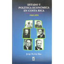 ESTADO Y POLITICA ECONOMICA EN COSTA RICA 1948-1970 (VERSION IMPRESA)