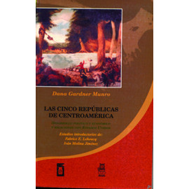 LAS CINCO REPUBLICAS DE CENTROAMERICA